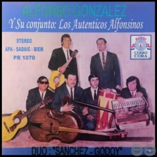 ALFONSO GONZLEZ Y SU CONJUNTO LOS AUTNTICOS ALFONSINOS - Do SNCHEZ GODOY - Ao 1972